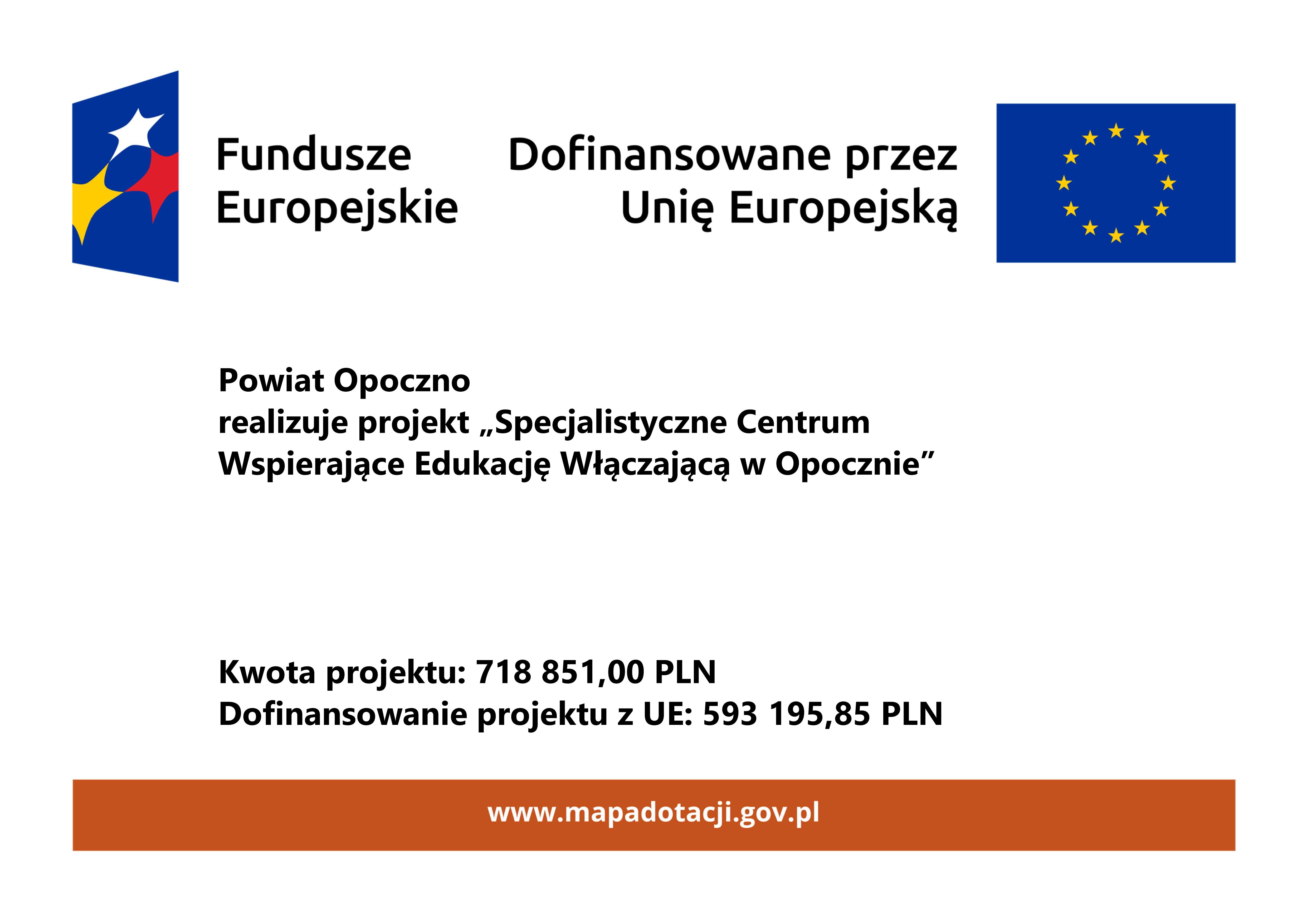 Powiat Opoczyński realizuje projekt pn. Specjalistyczne Centrum Wspierające Edukację Włączającą (SCWEW).